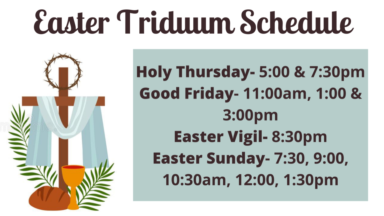 Easter Triduum Schedule 2022