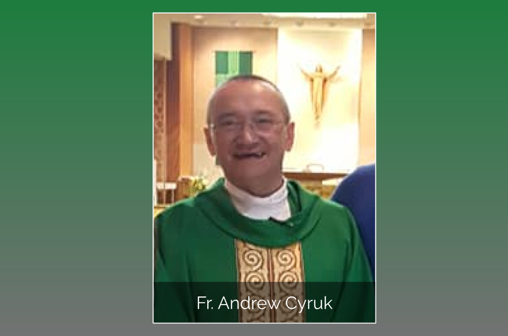 Fr. Andrew Cyruk - A SHORT BIO