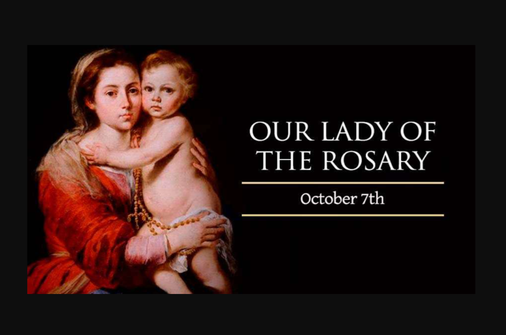 OUR LADY OF THE ROSARY Feast Day October 7th